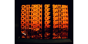 CHILDREN OF SATURN