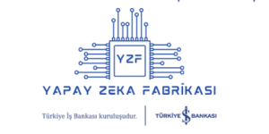 İş Bankası Grubu Yapay Zeka Fabrikası