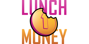 Lunch Money Games