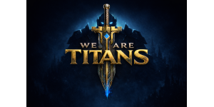We Are Titans