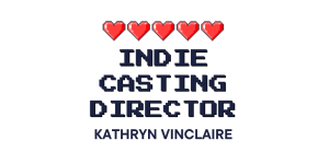 Kathryn Vinclaire - Indie Casting Director