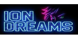 Ion Dreams