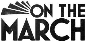 On The March