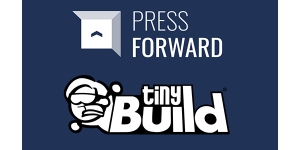 Press Forward / tinyBuild