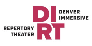 DIRT (Denver Immersive Repertory Theater)