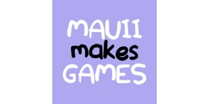 Mauii Makes Games