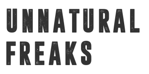 Unnatural Freaks