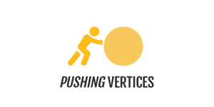 Pushing Vertices